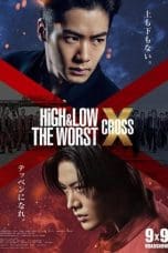 Nonton film HiGH&LOW THE WORST X (CROSS) (2022) idlix , lk21, dutafilm, dunia21